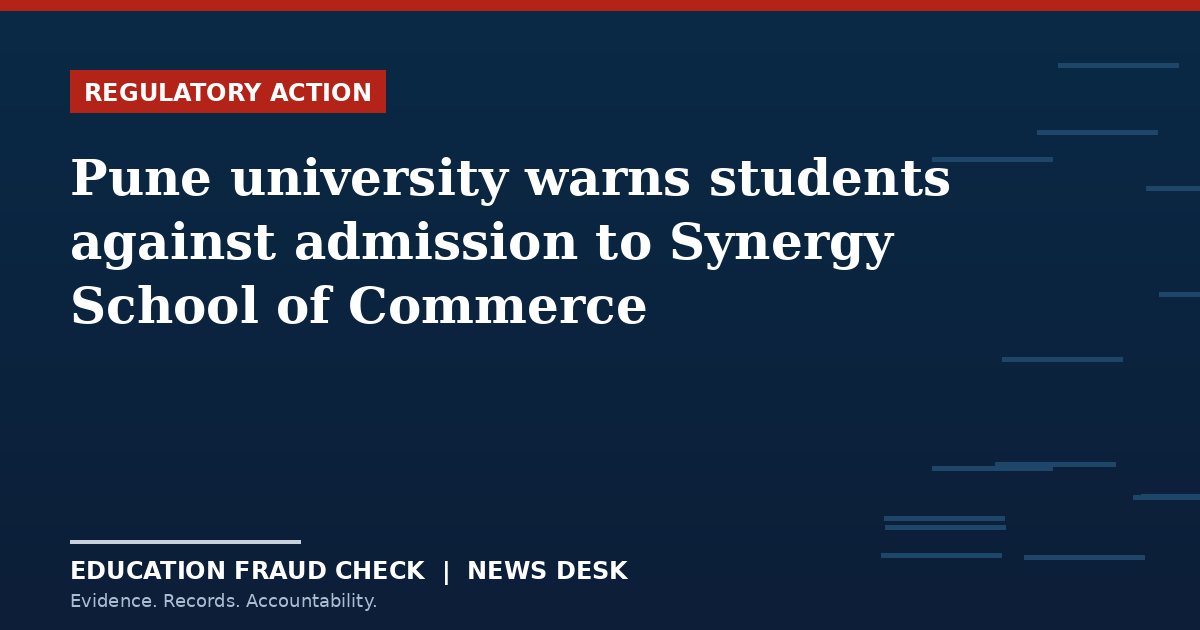 Pune university warns students against admission to Synergy School of Commerce